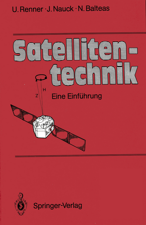 Satellitentechnik - Udo Renner, Joachim Nauck, Nicolaos Balteas