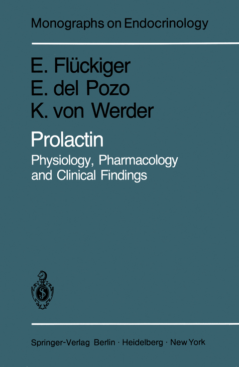 Prolactin - E. Fl&uuml;ckiger, E. DelPozo, K. v. Werder