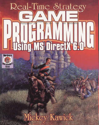 Real Time Strategy Game Programming Using MS Direct X 6.0
