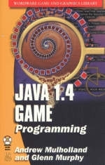 JAVA 1.4 GAME PROGRAMMING (OP) - Andrew Mulholland, Glenn Murphy