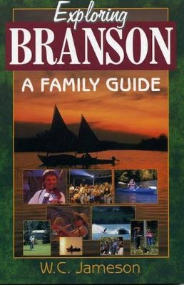 Exploring Branson - W.C. Jameson