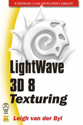 LIGHTWAVE 3D 8 TEXTRNG (W/CD) (OP) - Leigh Van Der Byl