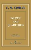 Drawn and Quartered - E.M. Cioran