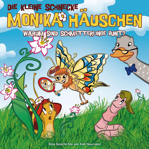 Die kleine Schnecke Monika H&auml;uschen - CD / 28: Warum sind Schmetterlinge bunt? - Kati Naumann