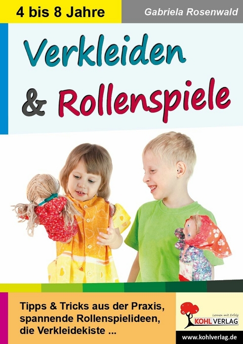 Verkleiden und Rollenspiele -  Gabriela Rosenwald