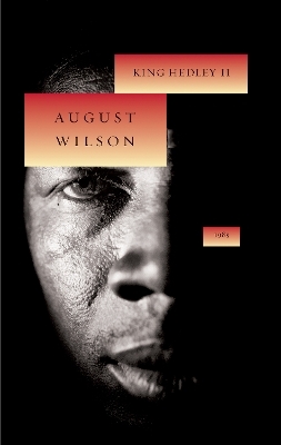 King Hedley II - August Wilson