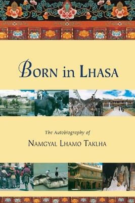 Born in Lhasa