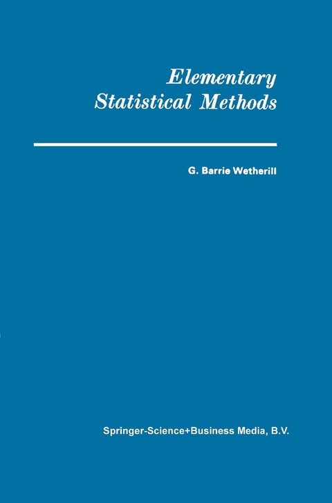 Elementary Statistical Methods - G. Barrie Wetherill