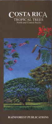 Costa Rica: Tropical Trees - Enrique C. Leal