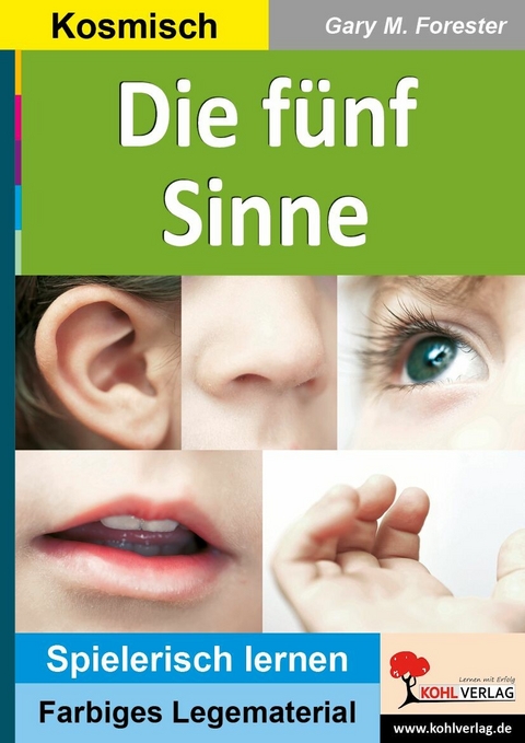 Die f&uuml;nf Sinne -  Gary M. Forester