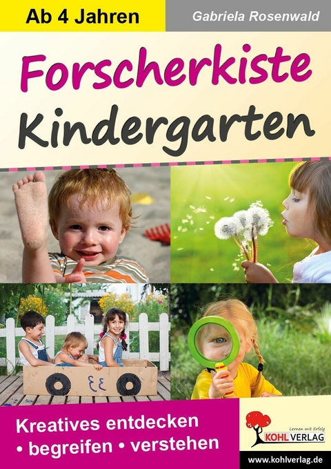 Forscherkiste Kindergarten -  Gabriela Rosenwald