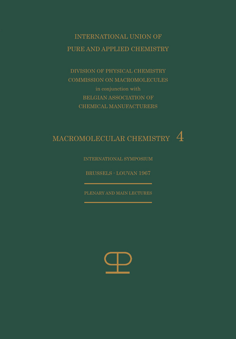 La Chimie Macromol&eacute;culaire&mdash;4 / Macromolecular Chemistry&mdash;4 -  International Union of Pure and Applied Chemistry