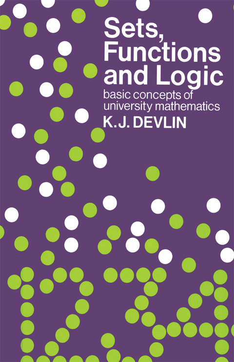 Sets, Functions and Logic - Keith J. Devlin
