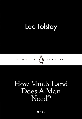 How Much Land Does A Man Need? - Leo Tolstoy