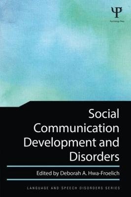 Social Communication Development and Disorders