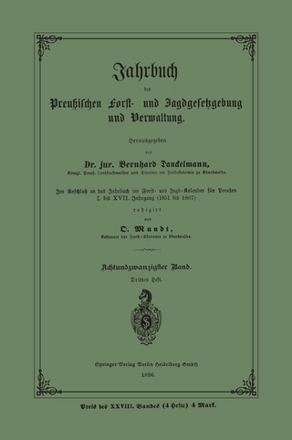 Jahrbuch der Preußischen Forst- und Jagdgesetzgebung und Verwaltung