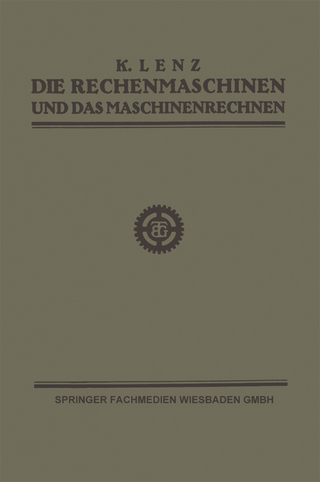 Die Rechenmaschinen und das Maschinenrechnen