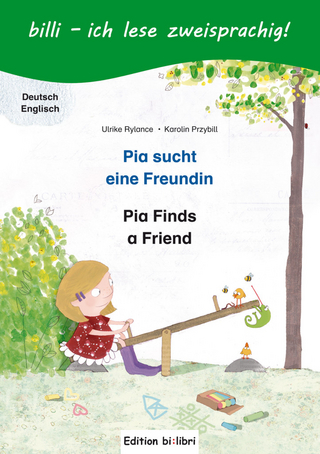 Pia sucht eine Freundin (Deutsch-Englisch)