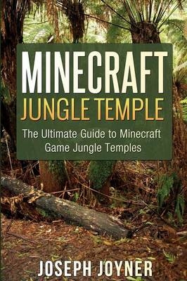 Minecraft Jungle Temple - Joseph Joyner