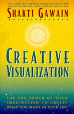 Creative Visualization - Shakti Gawain