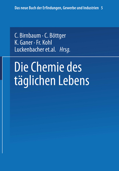 Die Chemie des t&auml;glichen Lebens - W. Hamm