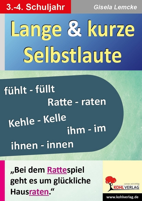Lange und kurze Selbstlaute -  Gisela Lemcke