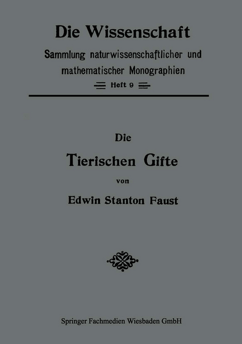 Die Tierischen Gifte - Edwin Stanton Faust