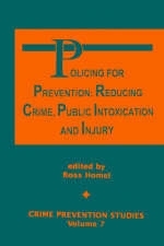 Policing for Prevention - Ross Homel