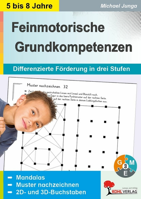 Feinmotorische Kompetenzen anbahnen -  Michael Junga
