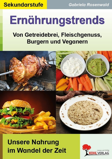 Ern&auml;hrungstrends -  Gabriela Rosenwald