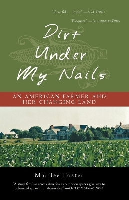 Dirt Under My Nails - Marilee Foster