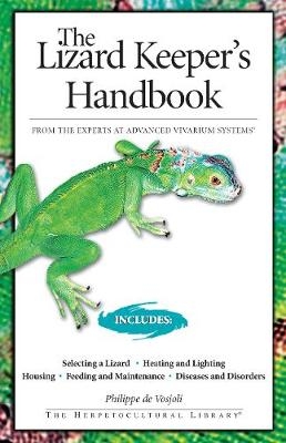 The Lizard Keeper's Handbook - Philippe de Vosjoli
