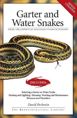 Garter Snakes and Water Snakes - David Perlowin