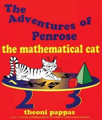 The Adventures of Penrose the Mathematical Cat - Theoni Pappas