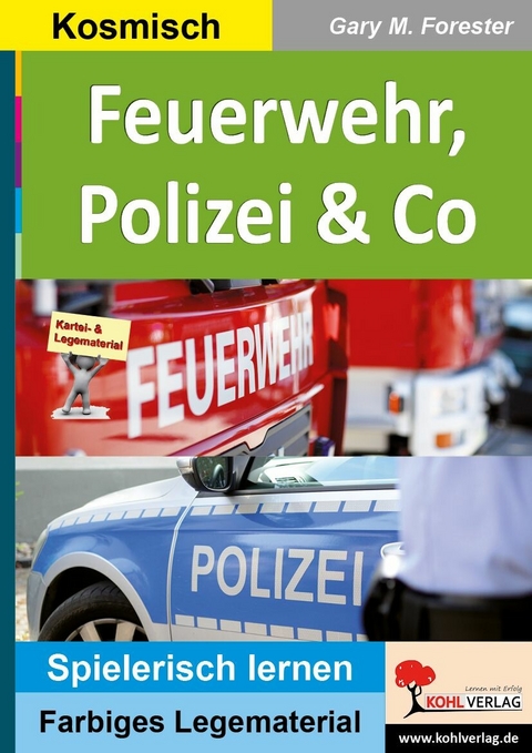 Feuerwehr, Polizei und Co -  Gary M. Forester