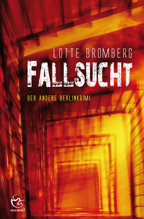 Fallsucht - Lotte Bromberg
