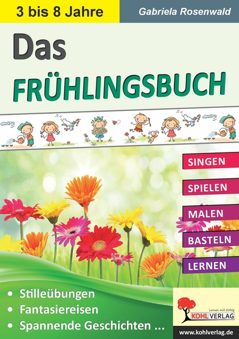 Das FR&Uuml;HLINGSBUCH -  Gabriela Rosenwald