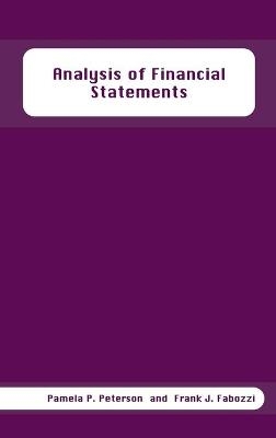 Analysis of Financial Statements - Pamela P. Peterson, Frank J. Fabozzi