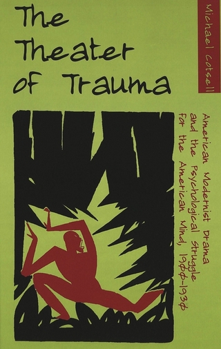 The Theater of Trauma