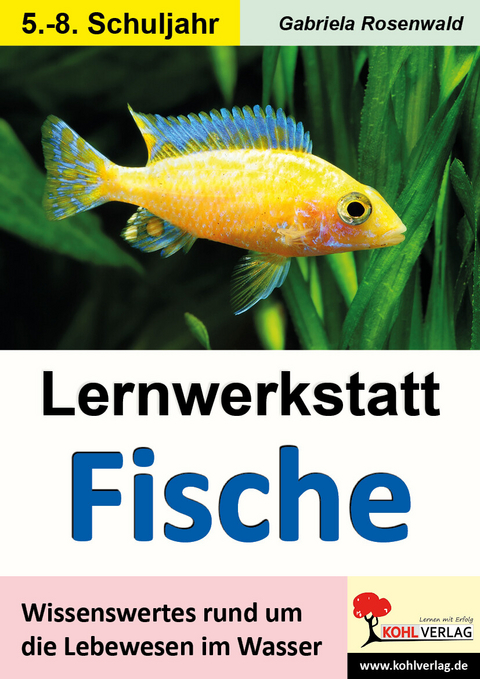 Lernwerkstatt Fische -  Gabriela Rosenwald