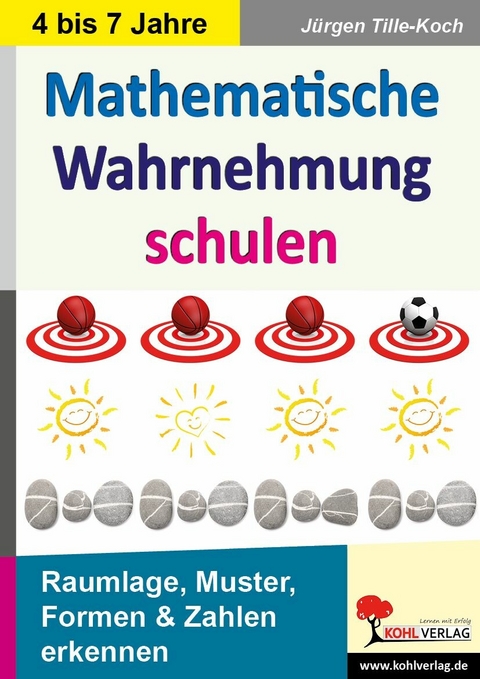 Mathematische Wahrnehmung schulen -  J&uuml;rgen Tille-Koch