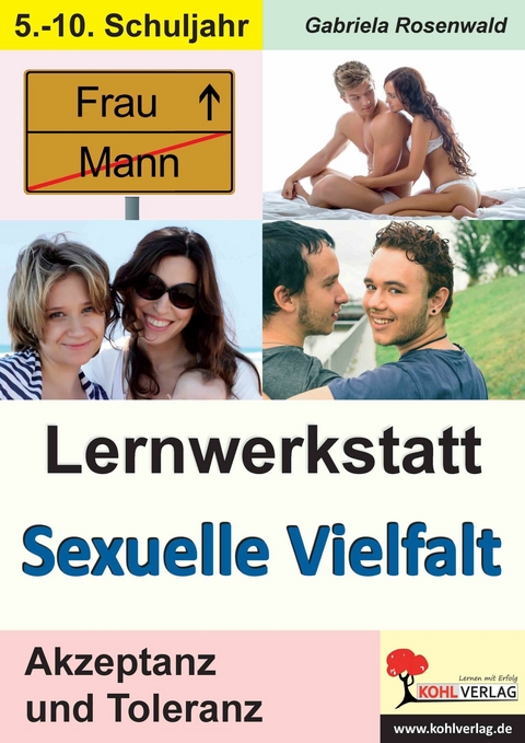 Lernwerkstatt Sexuelle Vielfalt -  Gabriela Rosenwald
