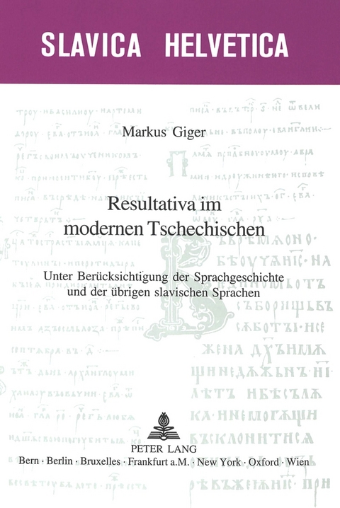 Resultativa im modernen Tschechischen - Markus Giger