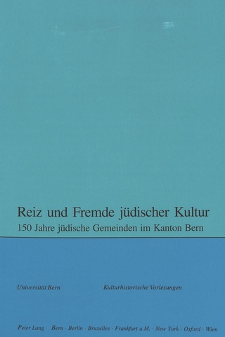 Reiz und Fremde jüdischer Kultur