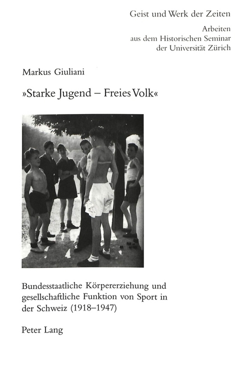 &laquo;Starke Jugend &ndash; Freies Volk&raquo; - Markus Giuliani