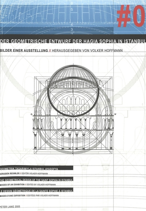 Der geometrische Entwurf der Hagia Sophia in Istanbul - 
