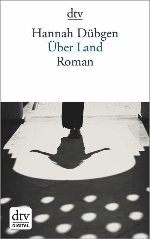 &Uuml;ber Land - Hannah D&uuml;bgen