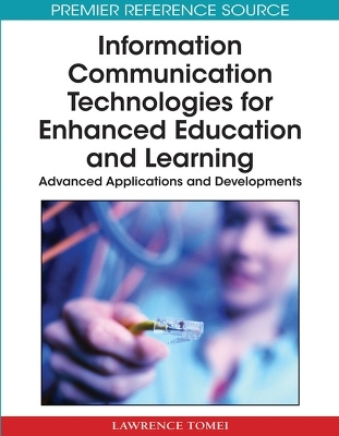 Information Communication Technologies for Enhanced Education and Learning