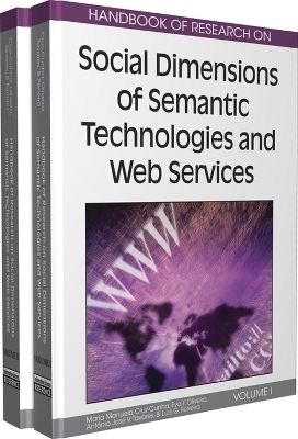 Handbook of Research on Social Dimensions of Semantic Technologies and Web Services
