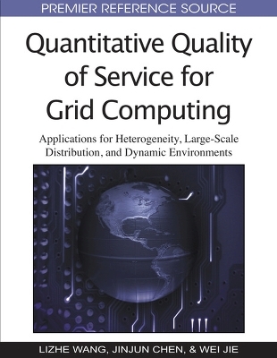 Quantitative Quality of Service for Grid Computing - 